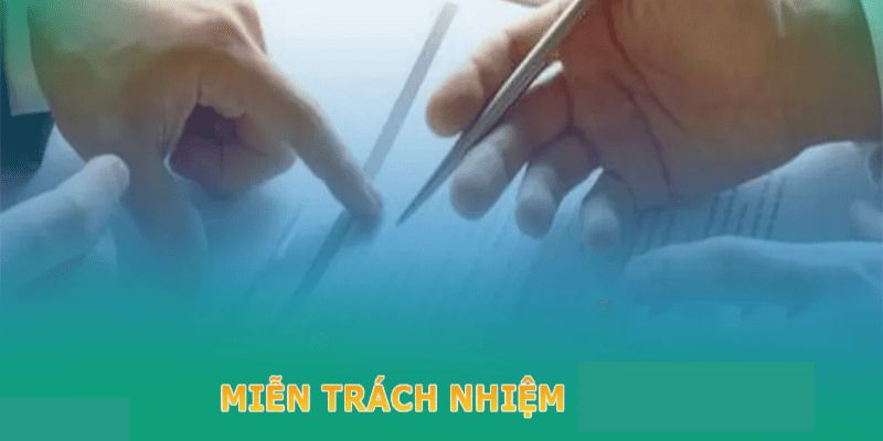 Miễn trừ trách nhiệm Giải Mã Các Điều Khoản Quan Trọng Từ Net88